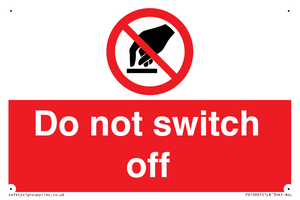 Do not switch off 